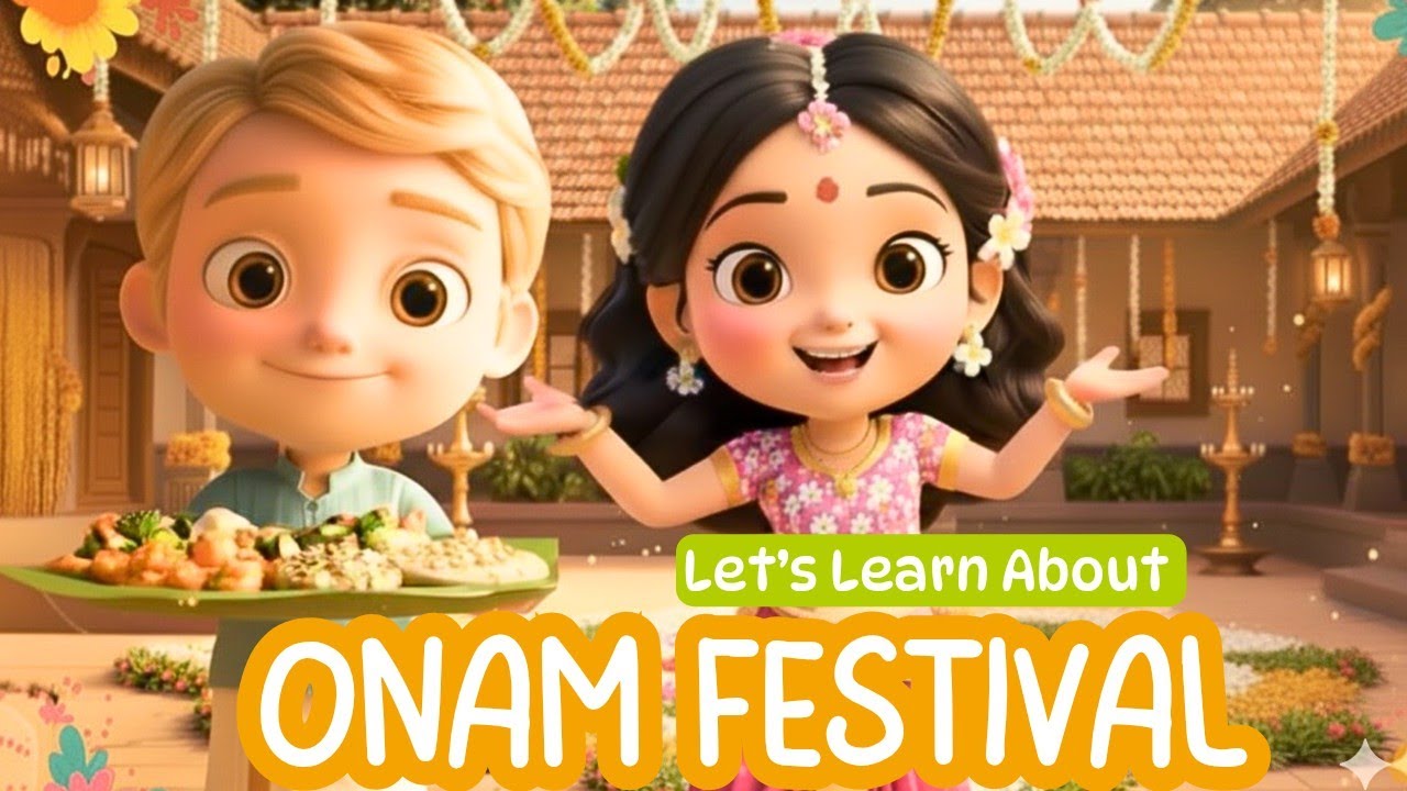Let's Celebrate Onam 🌺 Kerala Festival Explained for Children | Educational Video