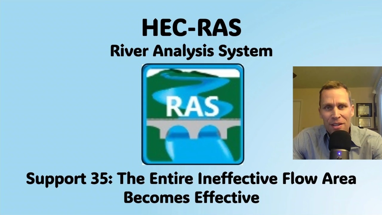 HEC RAS Support 35 - The Entire Ineffective Flow Area Becomes Effective
