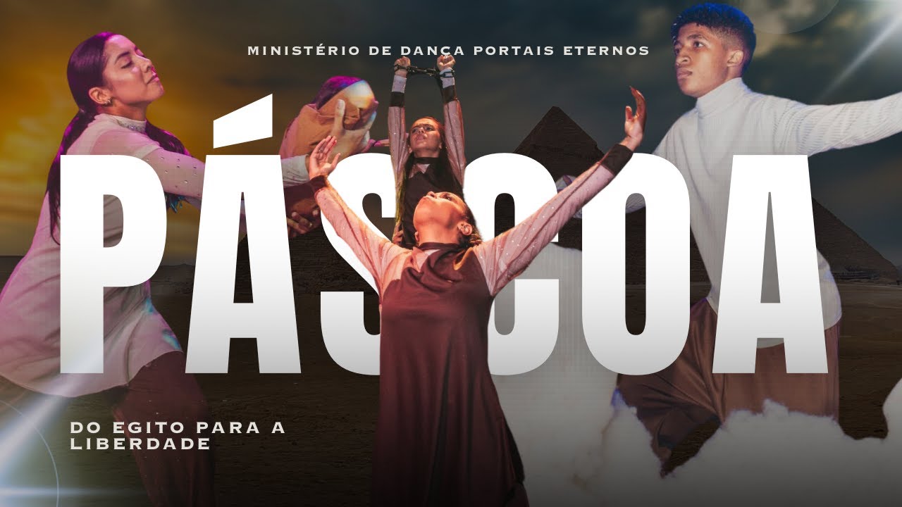 Dança Liberte-nos + Tudo Sobre Você + Maria Tu Sabias + Moisés + Maravilhosa Graça + Povo Se Prepare