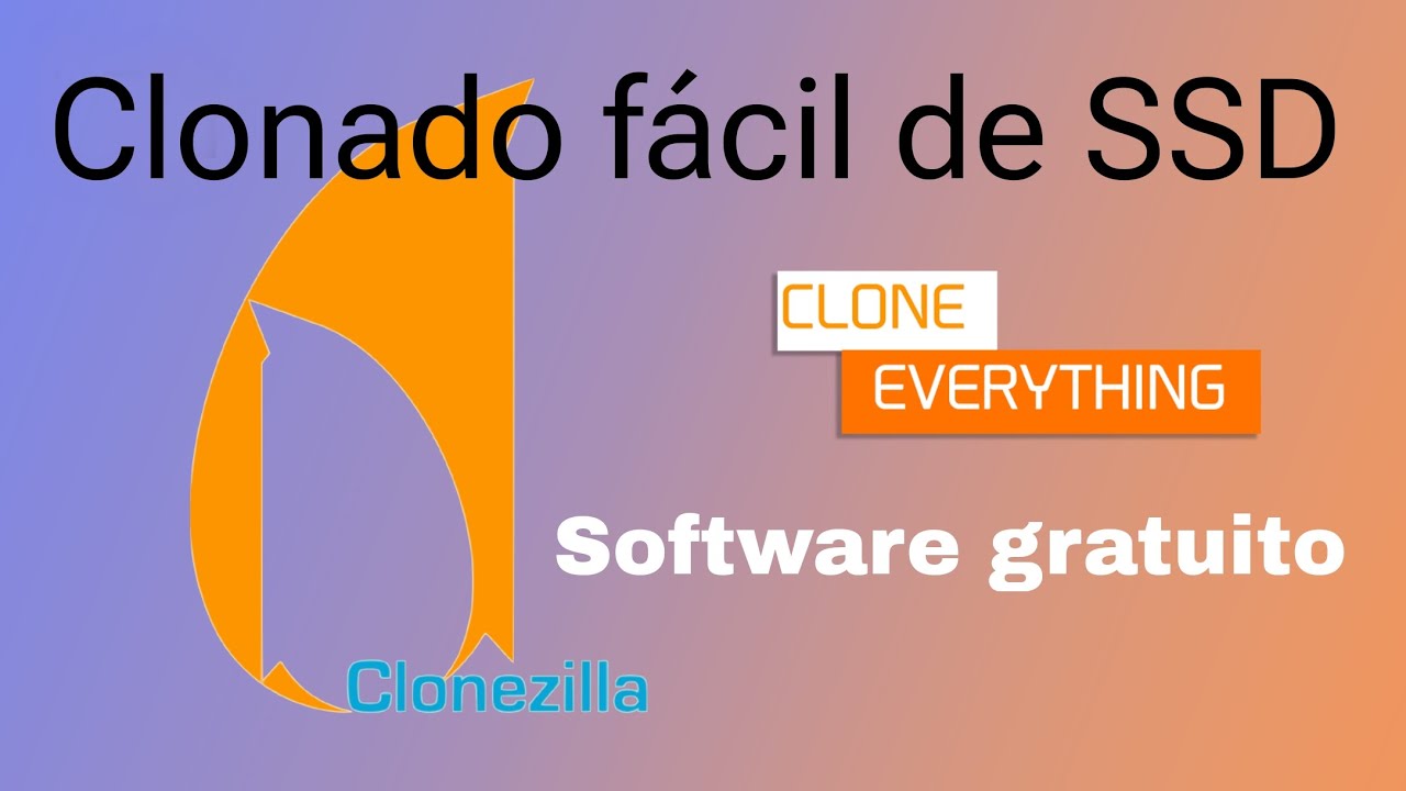 CÓMO CLONAR SSD CON CLONEZILLA || FREE SOFTWARE