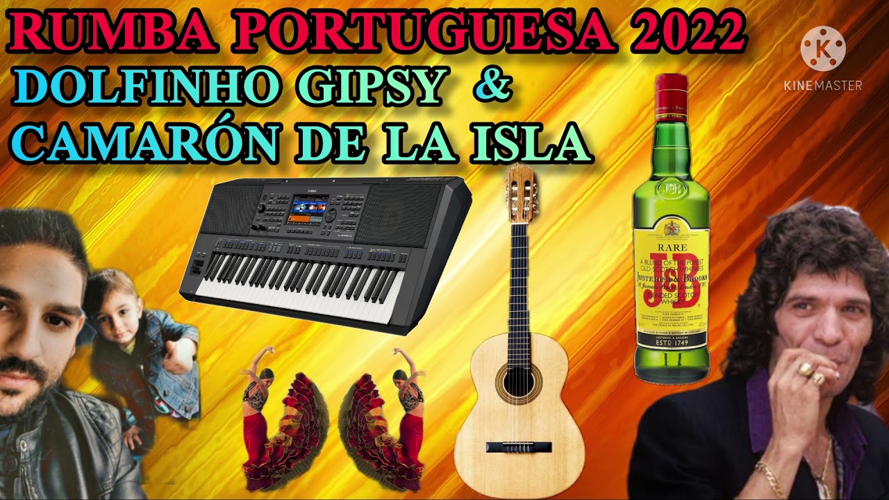 RUMBA PORTUGUESA 2022 PARA LAS NAVIDADES DOLFINHO GIPSY & CAMARON DE LA ISLA