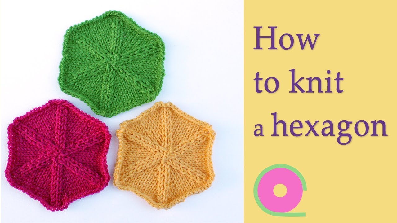 How to knit a hexagon - Knitting tutorial