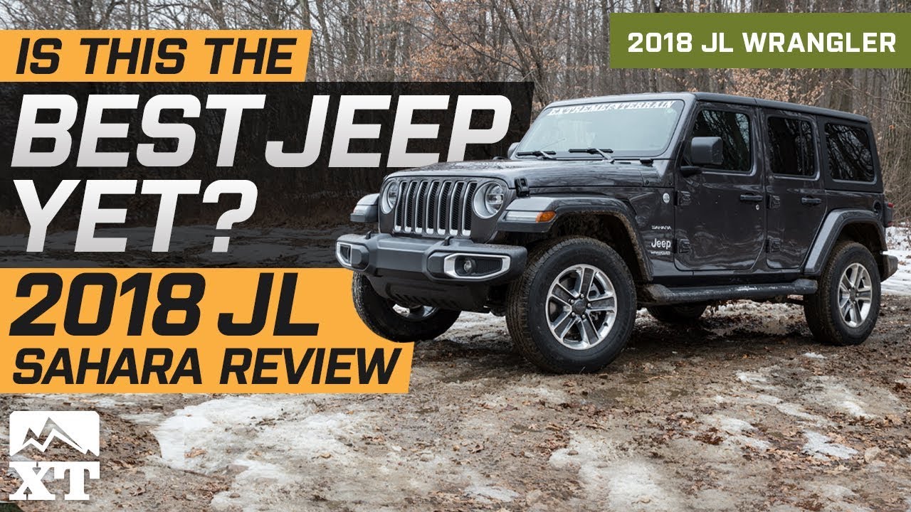 2018 Jeep Wrangler JL Sahara Review & Off Road Test Drive | Is This The Best Jeep Yet?