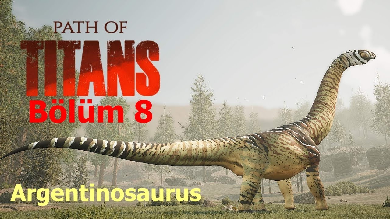 Path Of Titans Bölüm 8 | Argentinosaurus İle Göç Yolu  (TÜRKÇE) #pathoftitans #pathoftitansgameplay