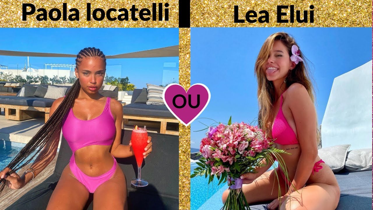 PAOLA LOCATELLI ou LEA ELUI (Tu préfères) Lea & ema #3
