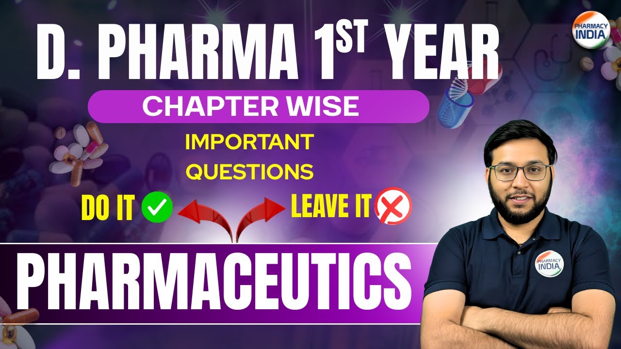 Pharmaceutics Chapter Wise Important Questions | D.Pharma 1st Year #dpharm #pharmacyindialive