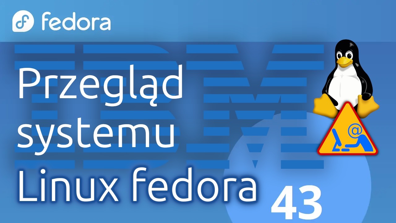 Linux fedora 43 KDE - Instalacja i przegląd systemu operacyjnego