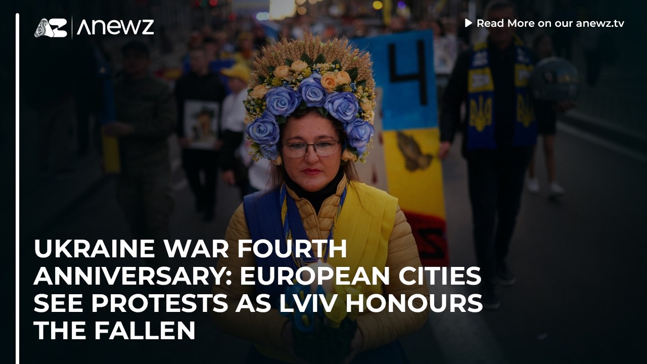 Ukraine war fourth anniversary: European cities see protests as Lviv honours the fallen