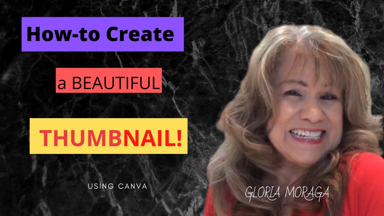 Create a Beautiful Thumbnail - (How-to-Use Canva - It's FREE)