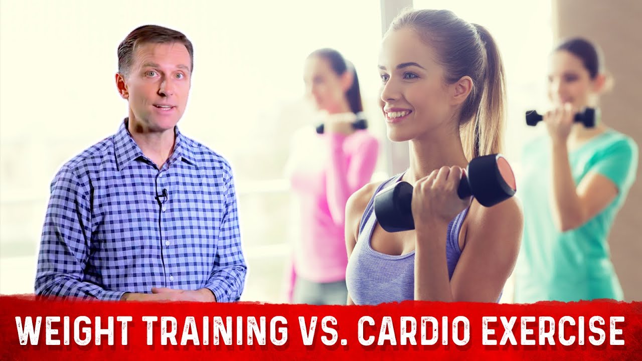 Weight Training vs High Intensity Cardio Workout &ndash; Dr. Berg's Tips