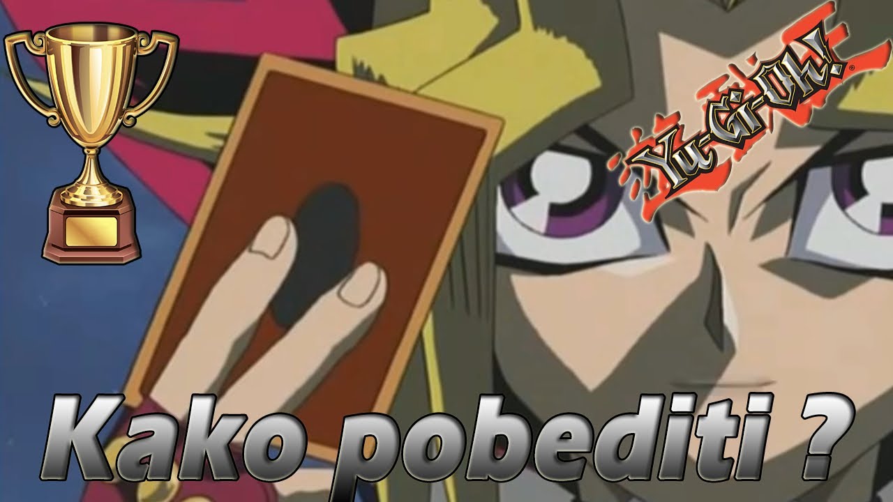 Kako Pobediti na Yugioh Turniru?