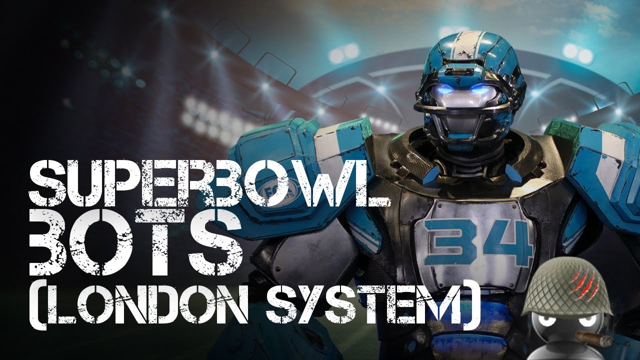 Superbowl Bots (London System x2)