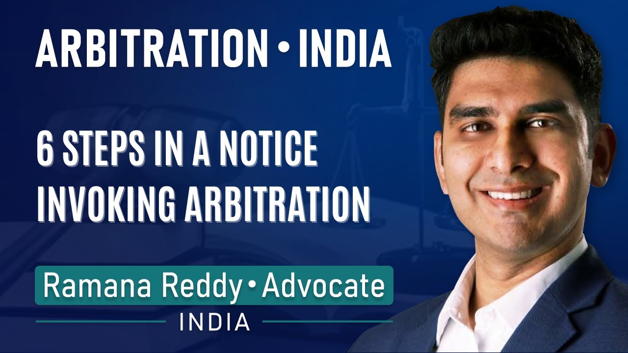 6 Steps In A Notice invoking Arbitration