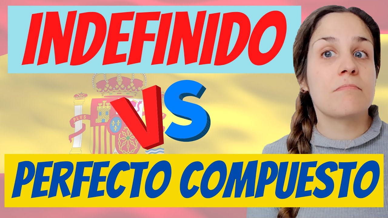 Contraste entre Pretérito PERFECTO COMPUESTO y Pretérito INDEFINIDO | Clase de gramática española 🇪🇸