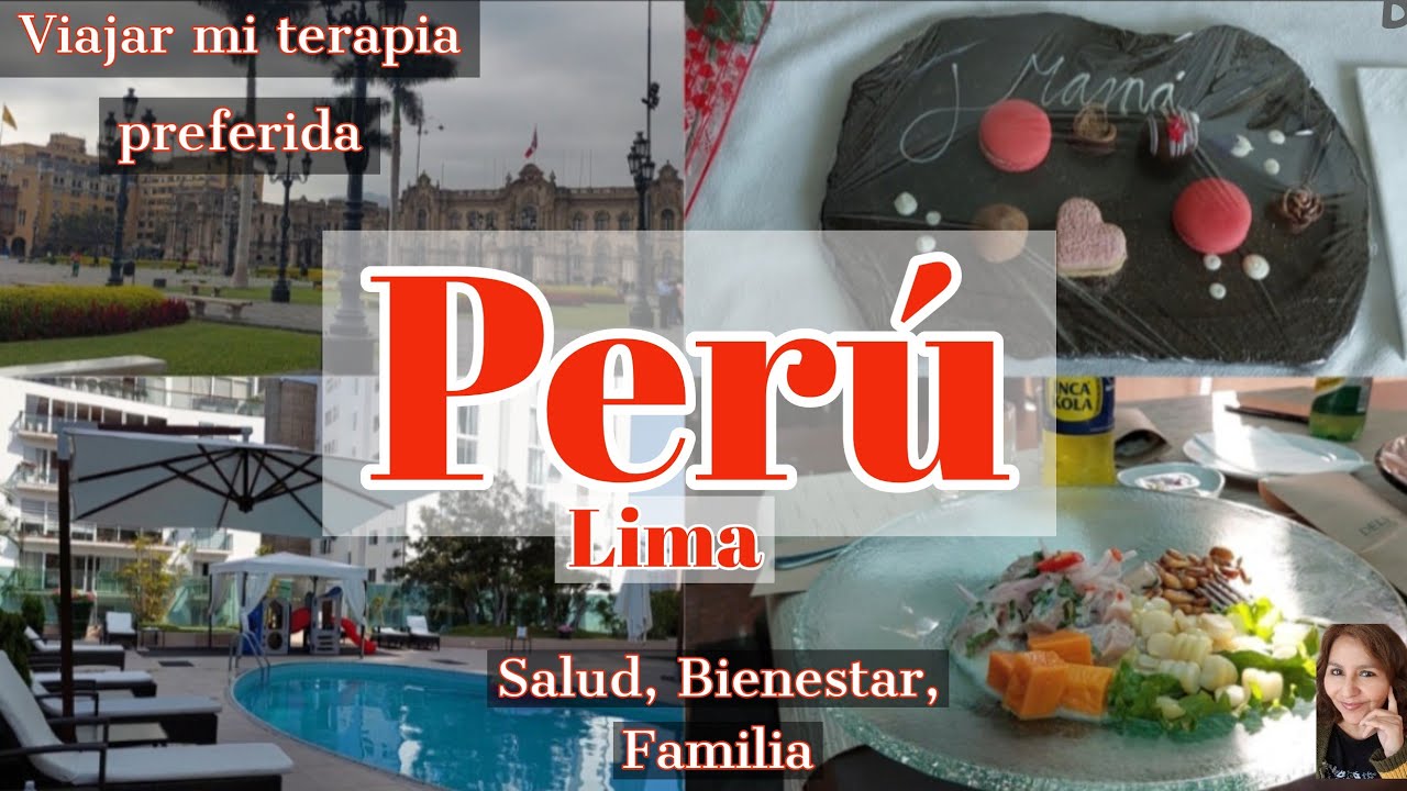 Después de unos años volver al Perú. Lima-Perú ❤️🇵🇪. Salud, Bienestar, Familia.