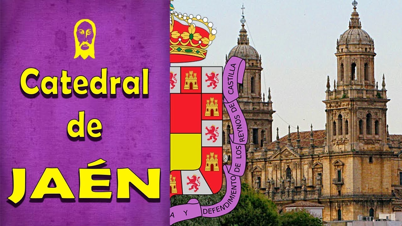 Catedral de Jaén (Santo Reino).