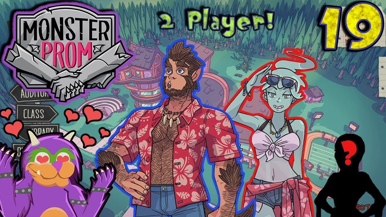 Monster Prom Multiplayer Pt. 1 - Monster Mash! (2P) W/ Special Guest!