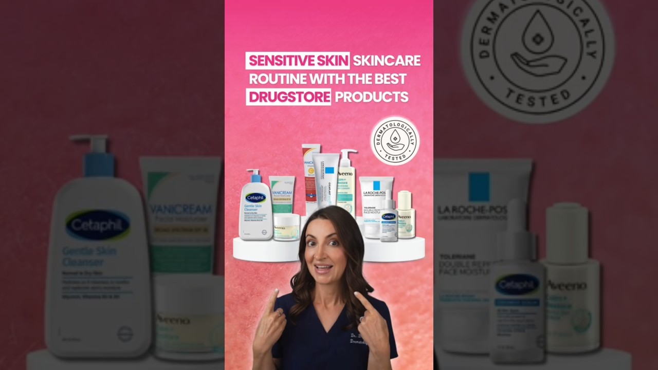 Best Drugstore Products for Sensitive Skin