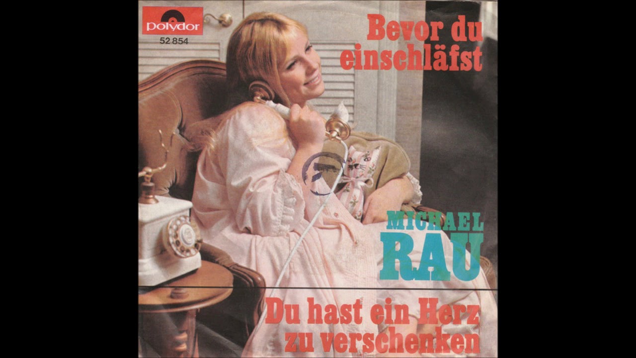Michael Rau, Bevor du einschl&auml;fst, Single 1967