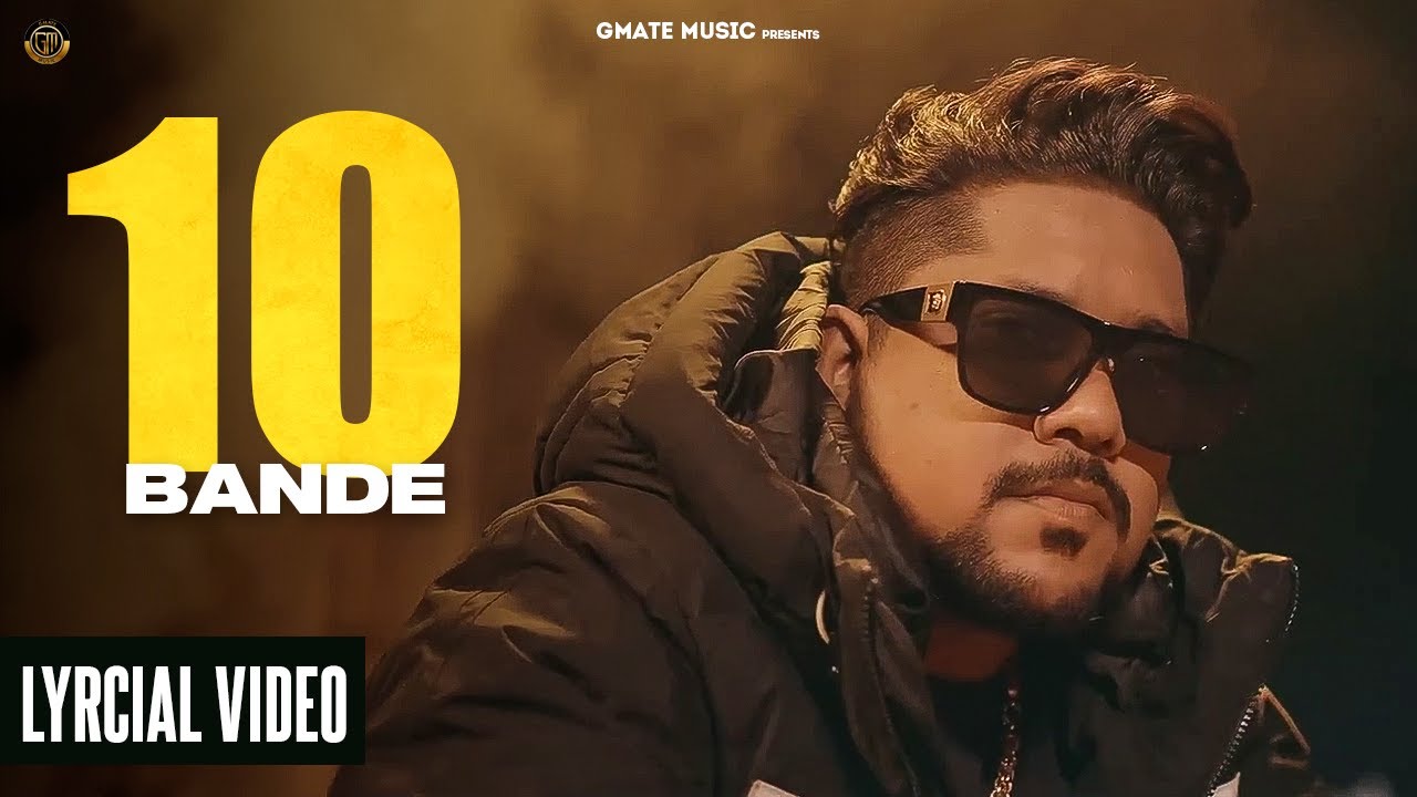 10 BANDE (5 SEATER) 2.0 - Lyrical | GEORGE SIDHU | DEE GAUR | NEW PUNJABI SONG