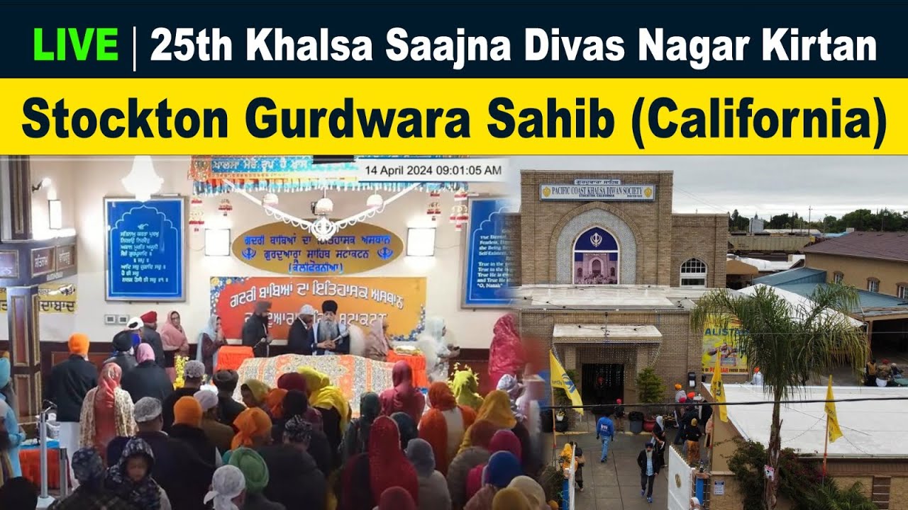 25th Khalsa Saajna Divas Nagar Kirtan | Stockton Gurdwara Sahib (California)