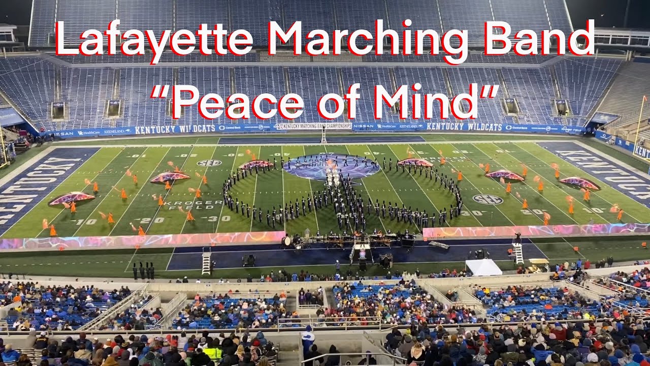 Lafayette Band 2021 State Finals - “Peace of Mind”