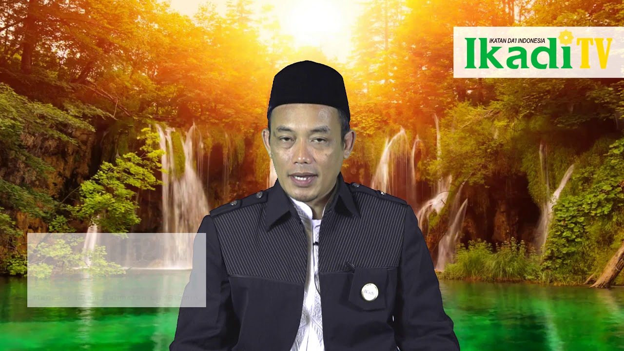 Kenapa Nabi Muhammad SAW diutus sebagai Rahmat Seluruh Alam ? - M.Rudi Firdaus, S.Ag (IKADI KAL-SEL)