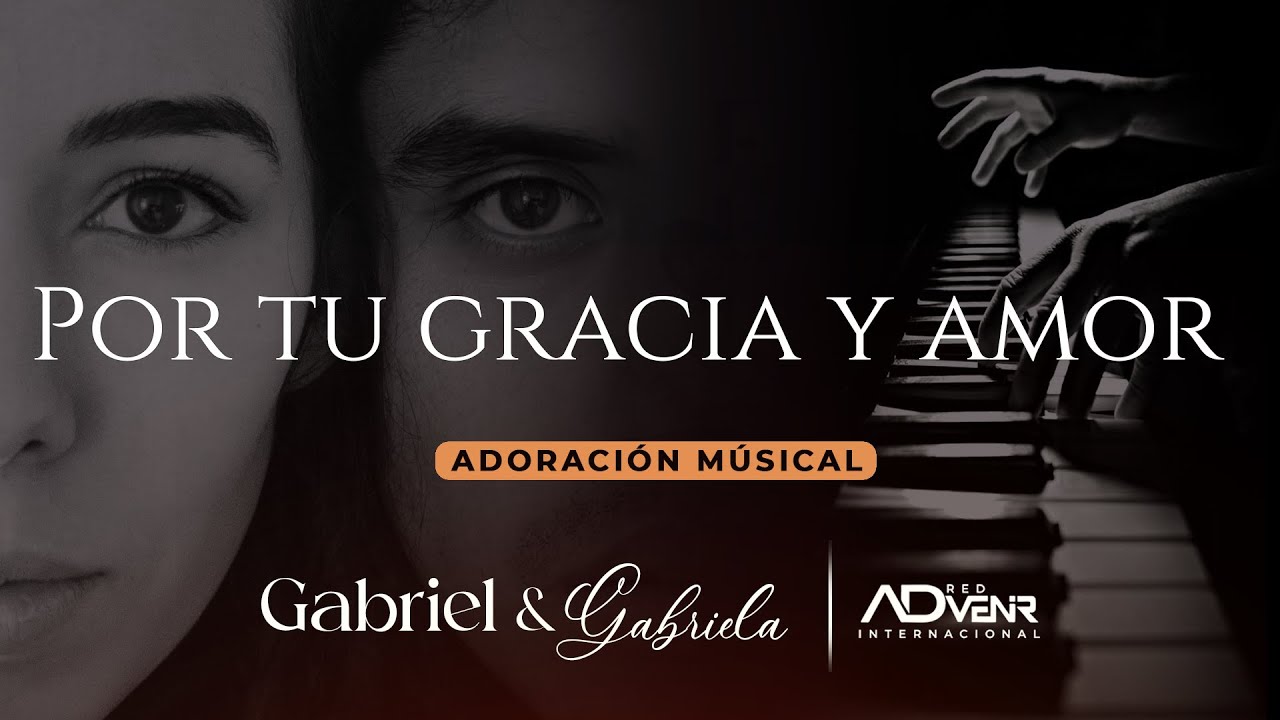 Gabriel & Gabriela | Por tu gracia y amor