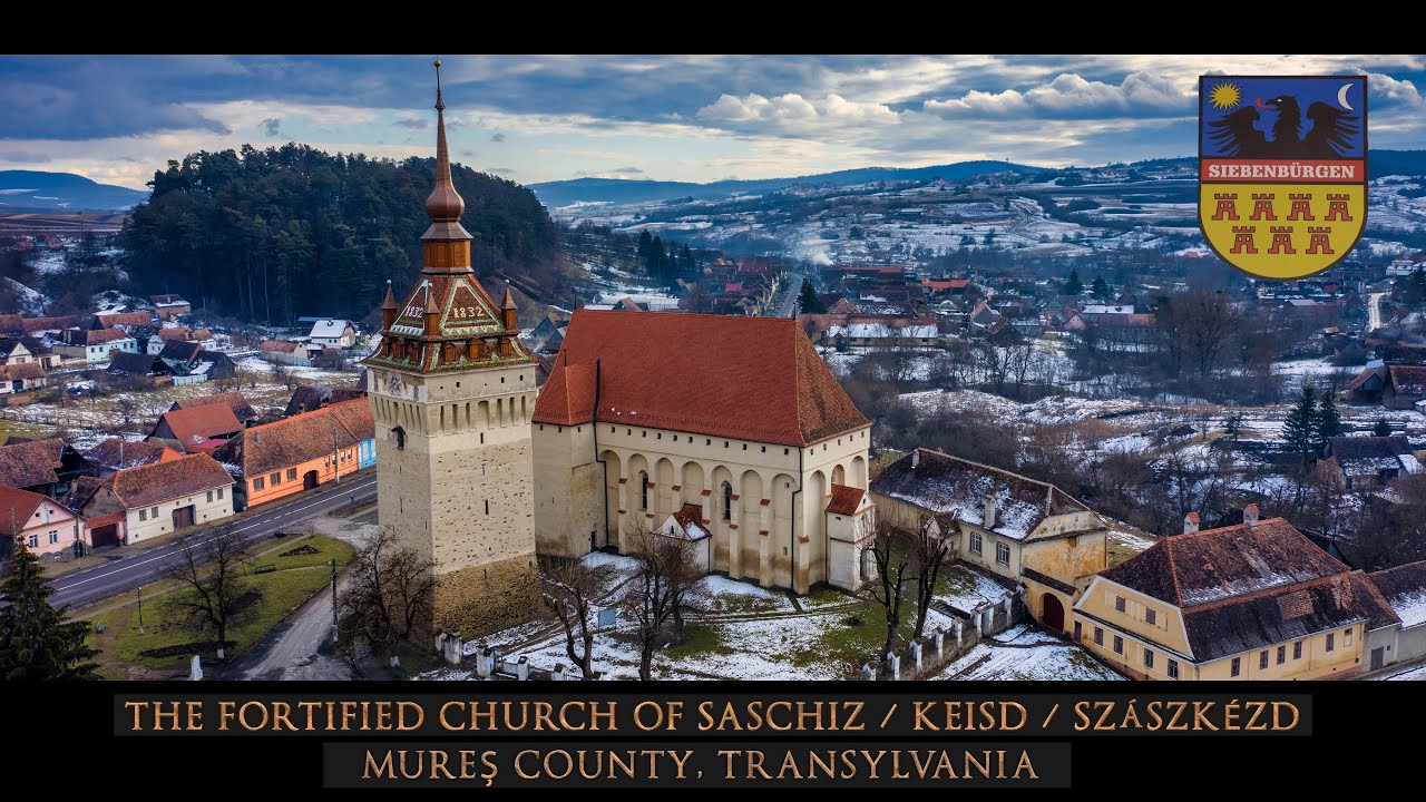 Biserica evanghelică fortificată din Saschiz / Keisd / Szászkézd - Transilvania