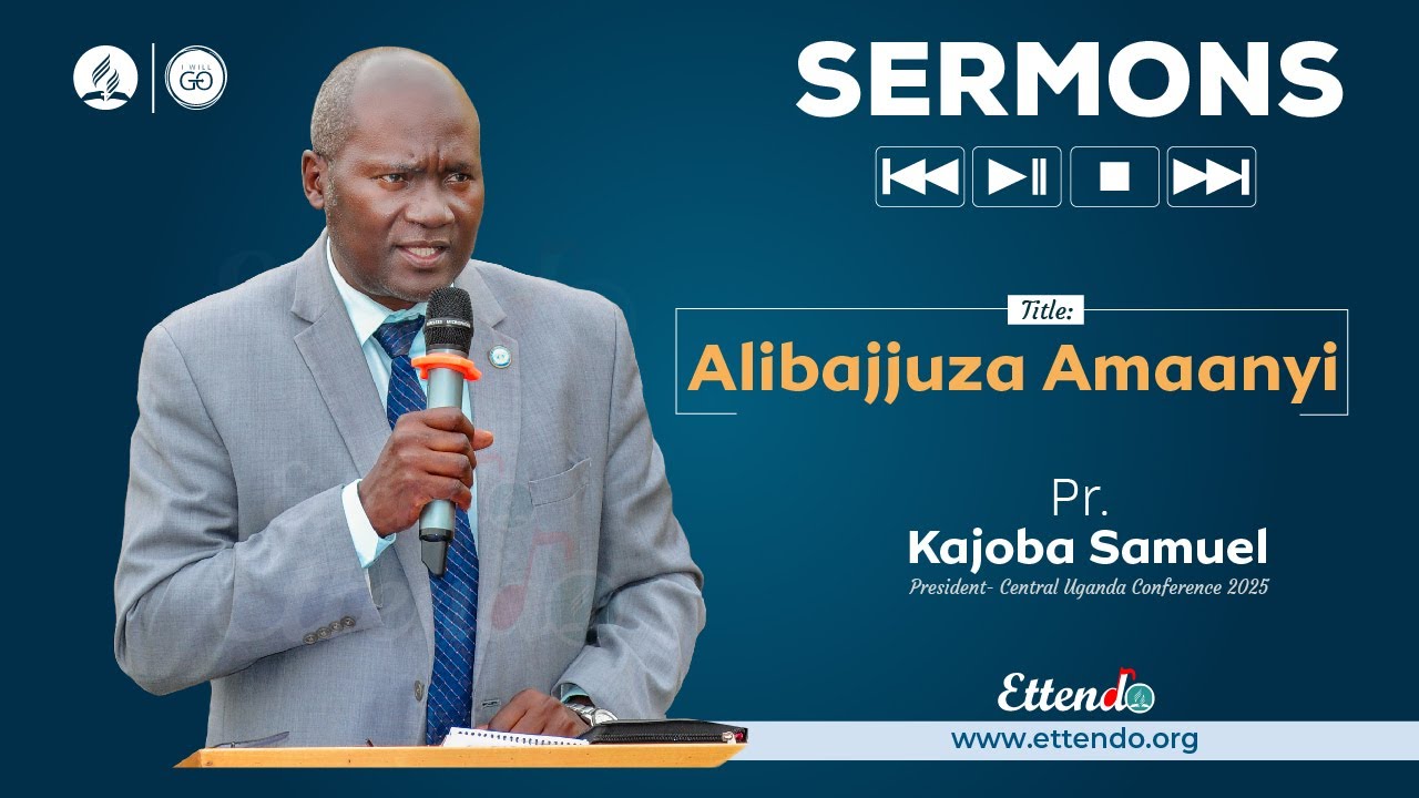 MUKAMA ALIBAJJUZA AMAANYI By Pr. Kajoba Samuel | CUC President