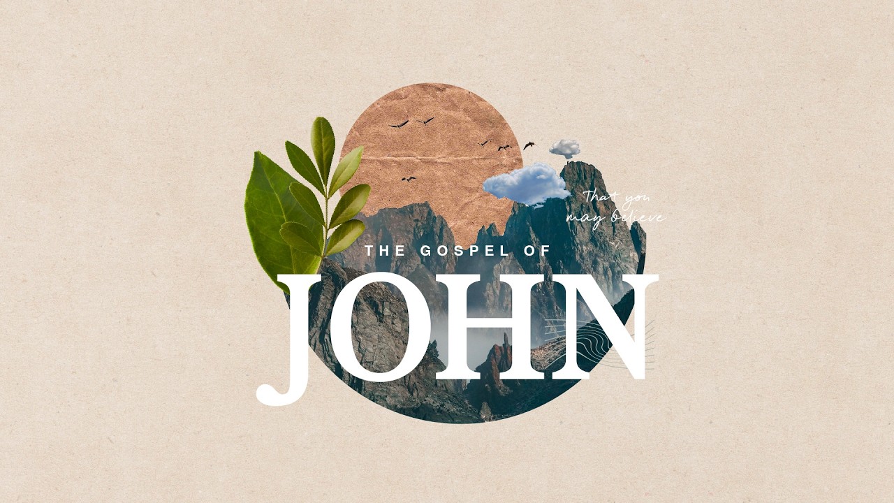 Gospel of John Series  Part 5 