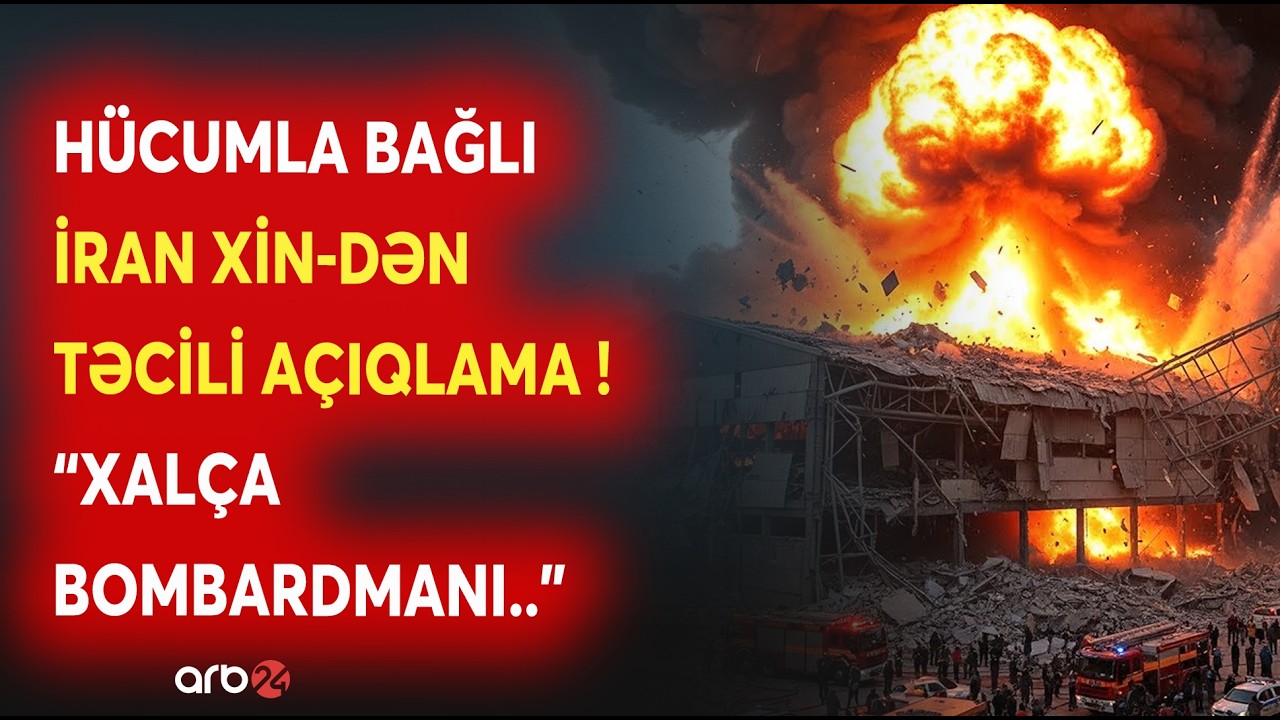 SON DƏQİQƏ! İran XİN-DƏN AÇIQLAMA VERİLDİ - 