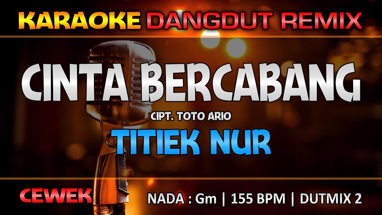 Cinta Bercabang - Titiek Nur || RoNz Karaoke Dangdut Remix