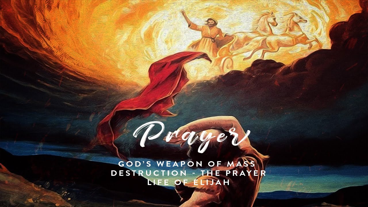 The Prayer Life of Elijah