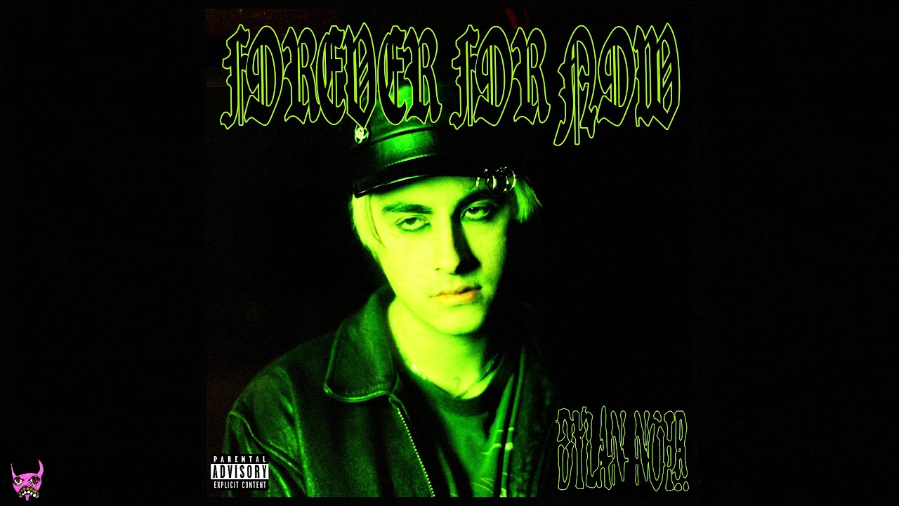 Dylan Noir - Forever for Now (Full Album)