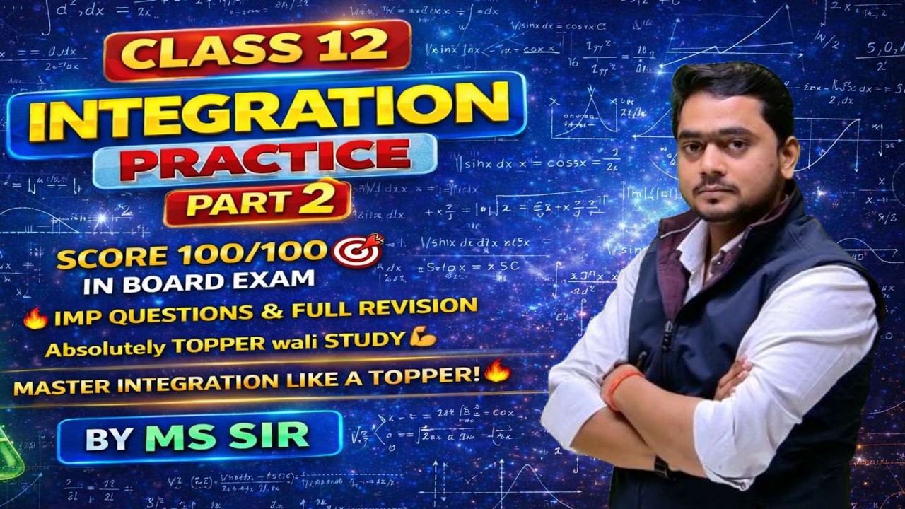 Class 12 Integration part 2 Full Chapter 🔥 | UP Board | CBSE | ICSE | By MS SIR