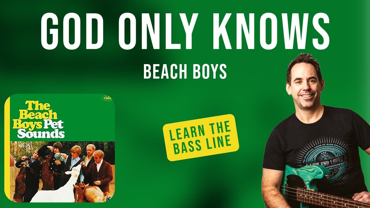 Learn The GOD ONLY KNOWS Bass Line || Beach Boys Classic! (No.260)