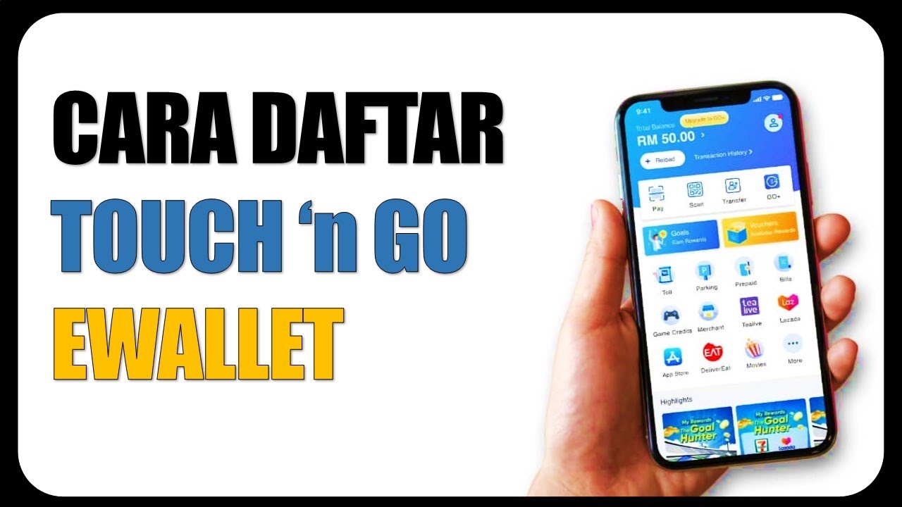 Cara Daftar Touch n Go EWallet