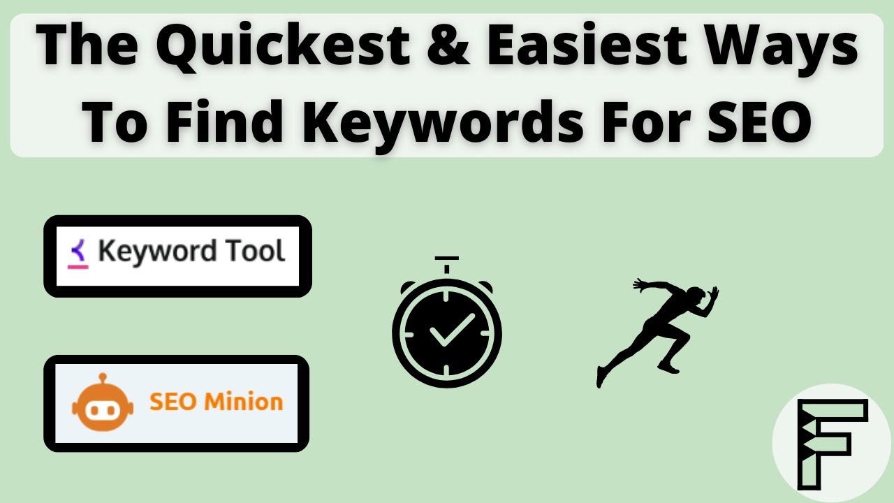 The Fastest & Easiest Ways To Find Keywords For SEO