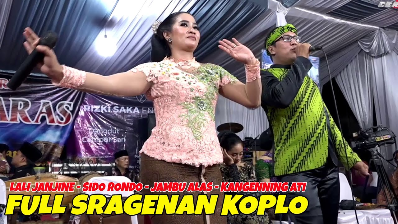 FULL SRAGENAN LALI JANJINE SIDO RONDO JAMBU ALAS KANGENNING ATI CAMPURSARI WIDYO LARAS BOGOR