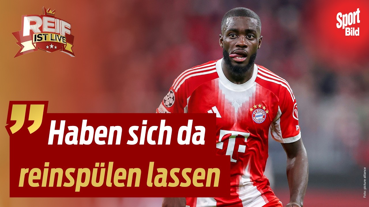 🔴 Fall Upamecano: Berater-Abrechnung von Sammer | Reif ist Live