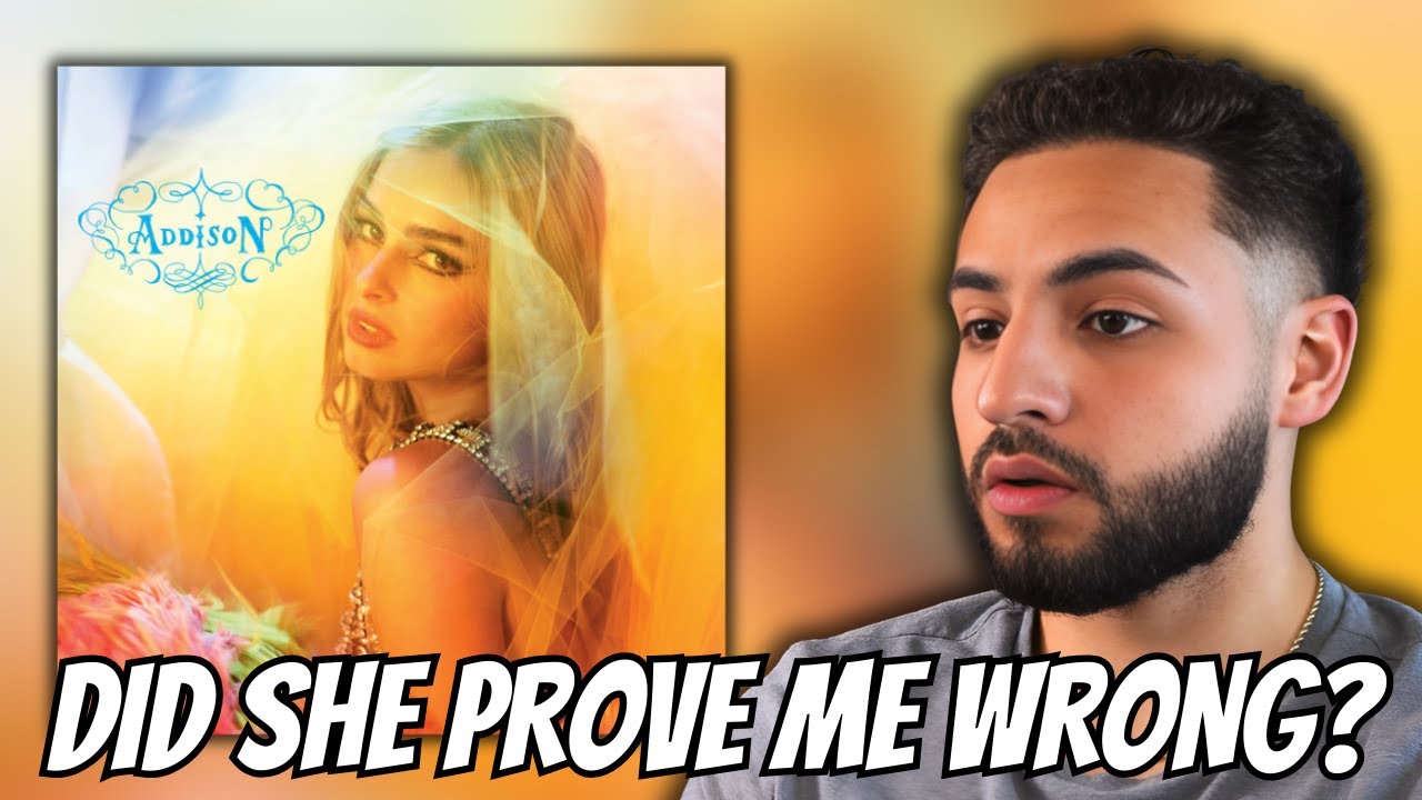 I FINALLY Gave Addison Rae a Chance.... (First Reaction)