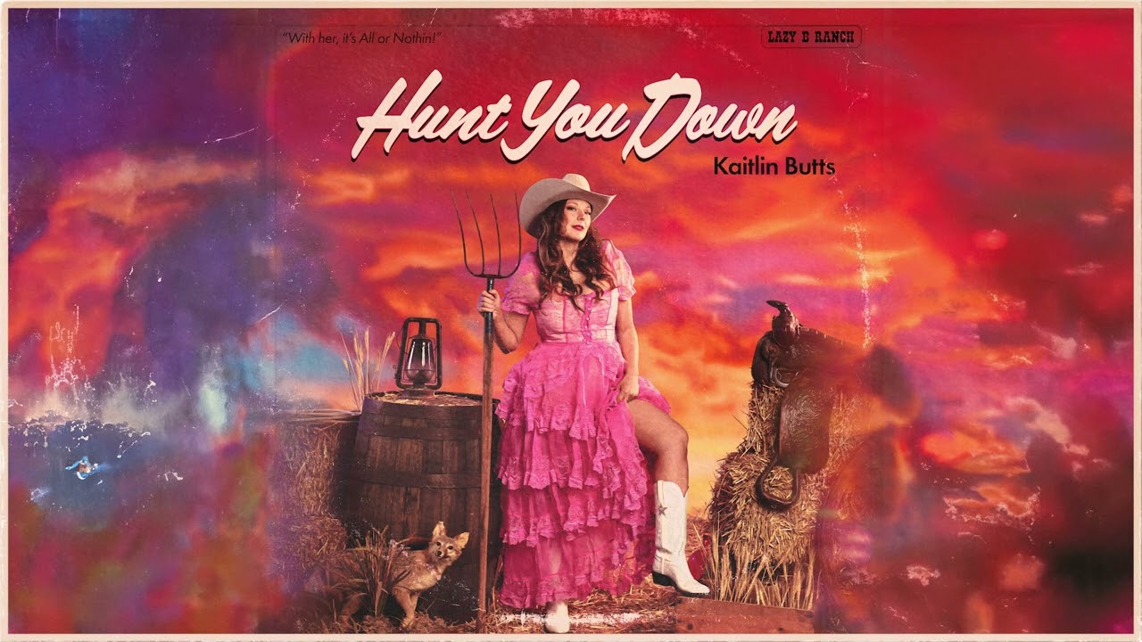 Kaitlin Butts - Hunt You Down (Official Audio)