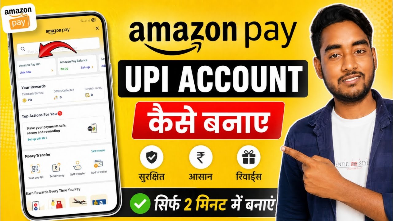 How to Create Amazon Pay UPI in 2026