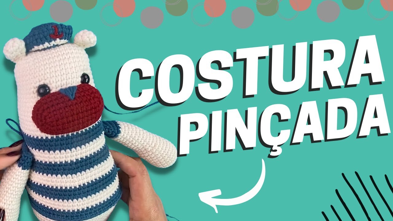 COSTURA PINÇADA - Forma mais rápida e fácil de costurar seu amigurumi