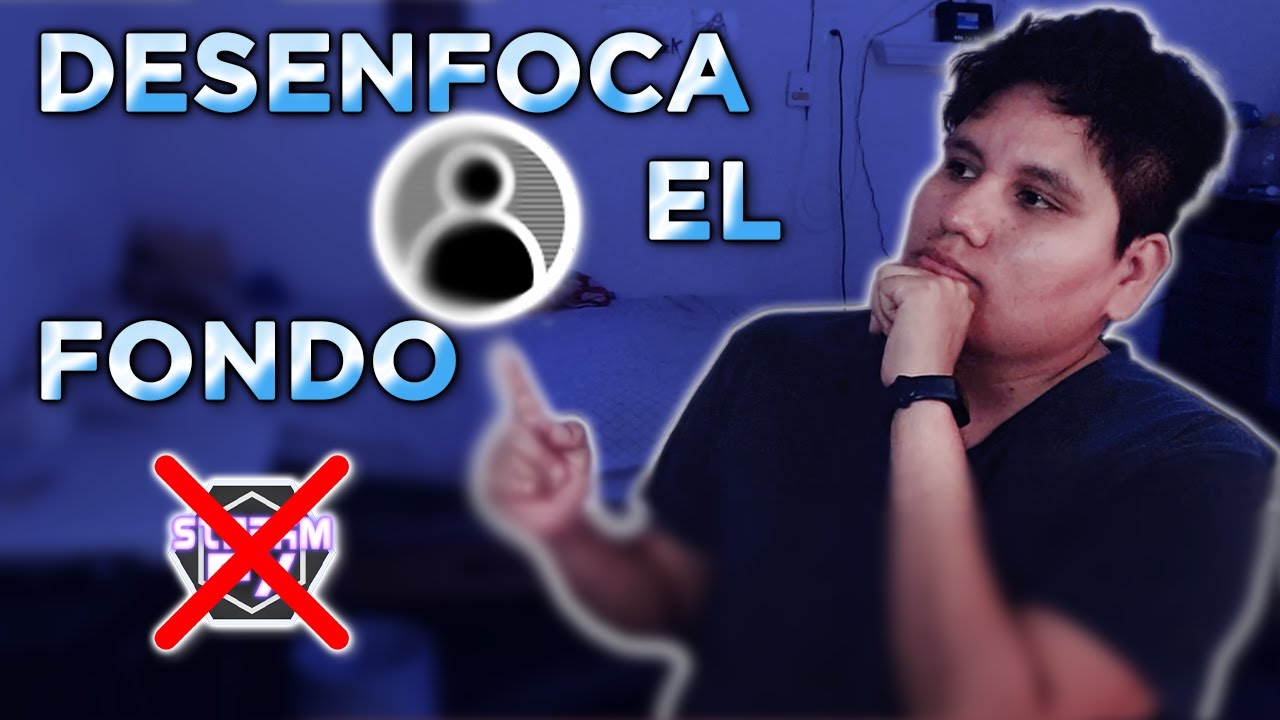 Como Desenfocar el Fondo de una WebCam en OBS