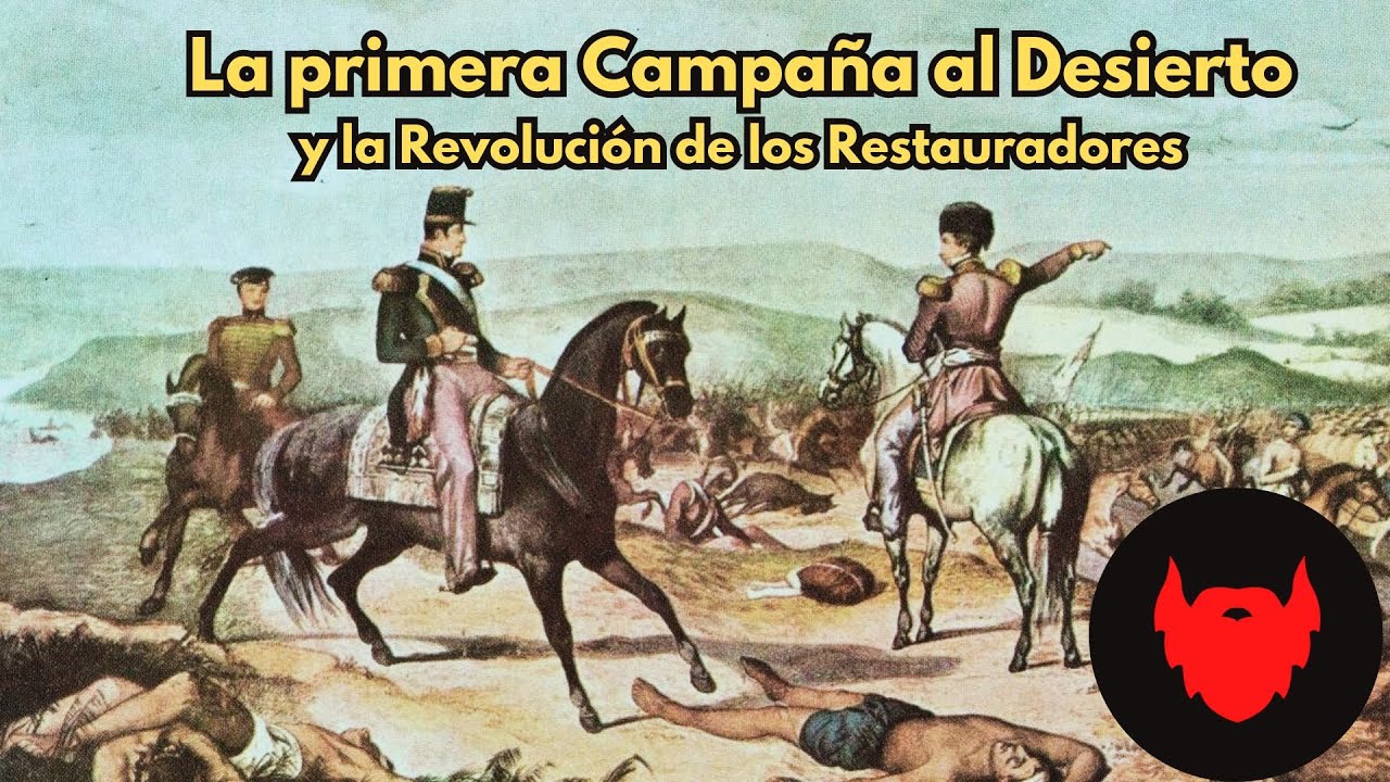 La Campaña al Desierto de Rosas y el surgimiento de la Mazorca