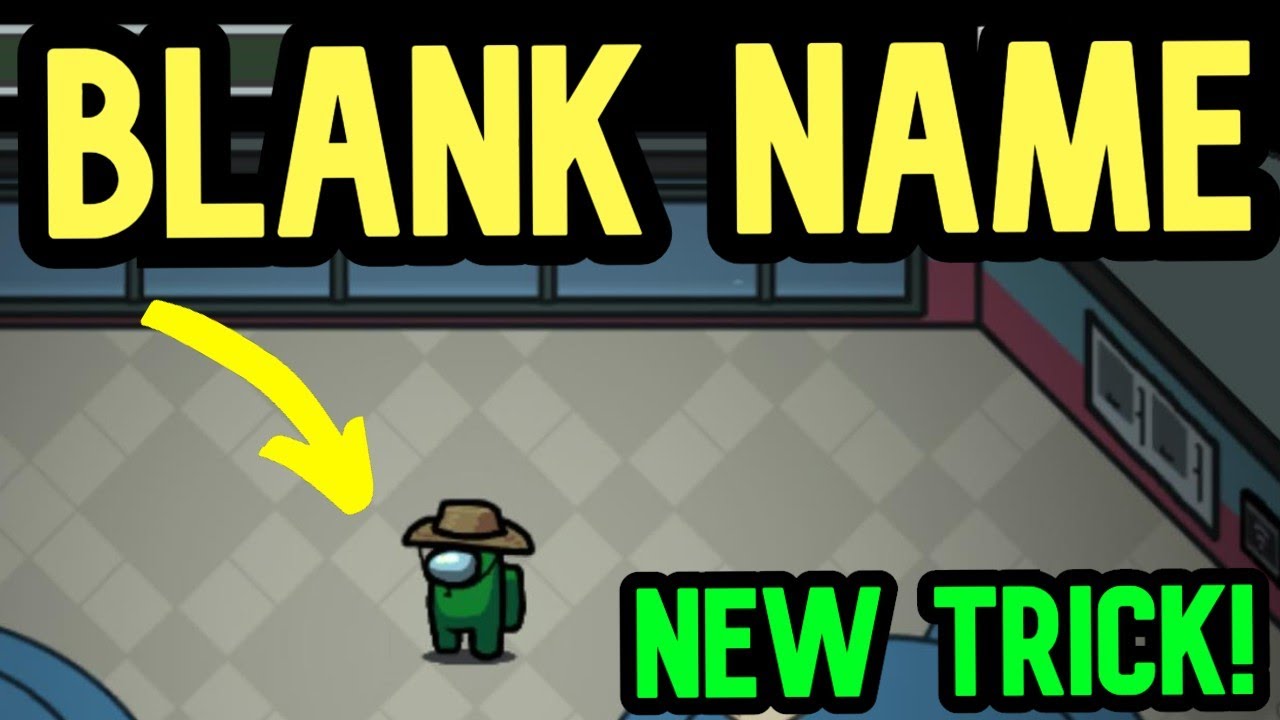 New Trick How To Get Blank Name In Among US! (Inappropriate Name Fix)
