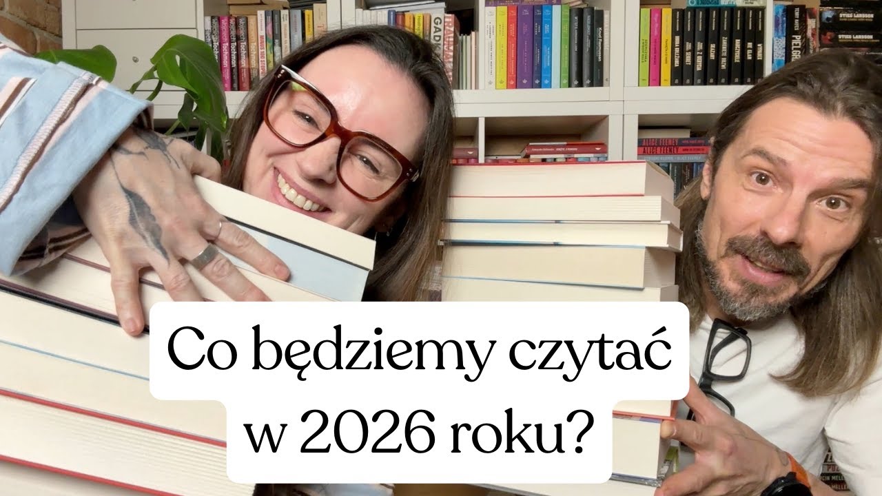 Nasze plany czytelnicze na początek roku 2026