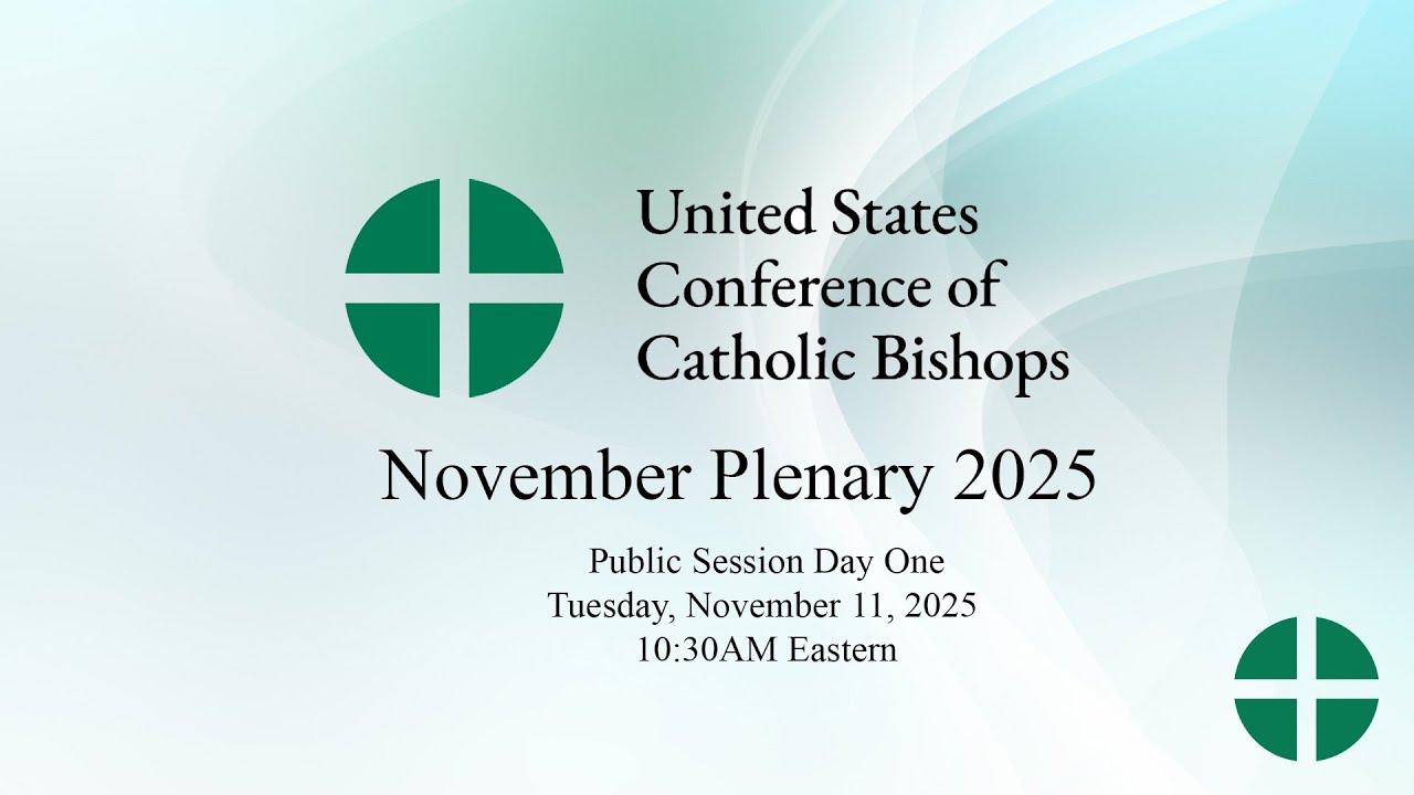 USCCB Plenary Assembly 2025 Day One